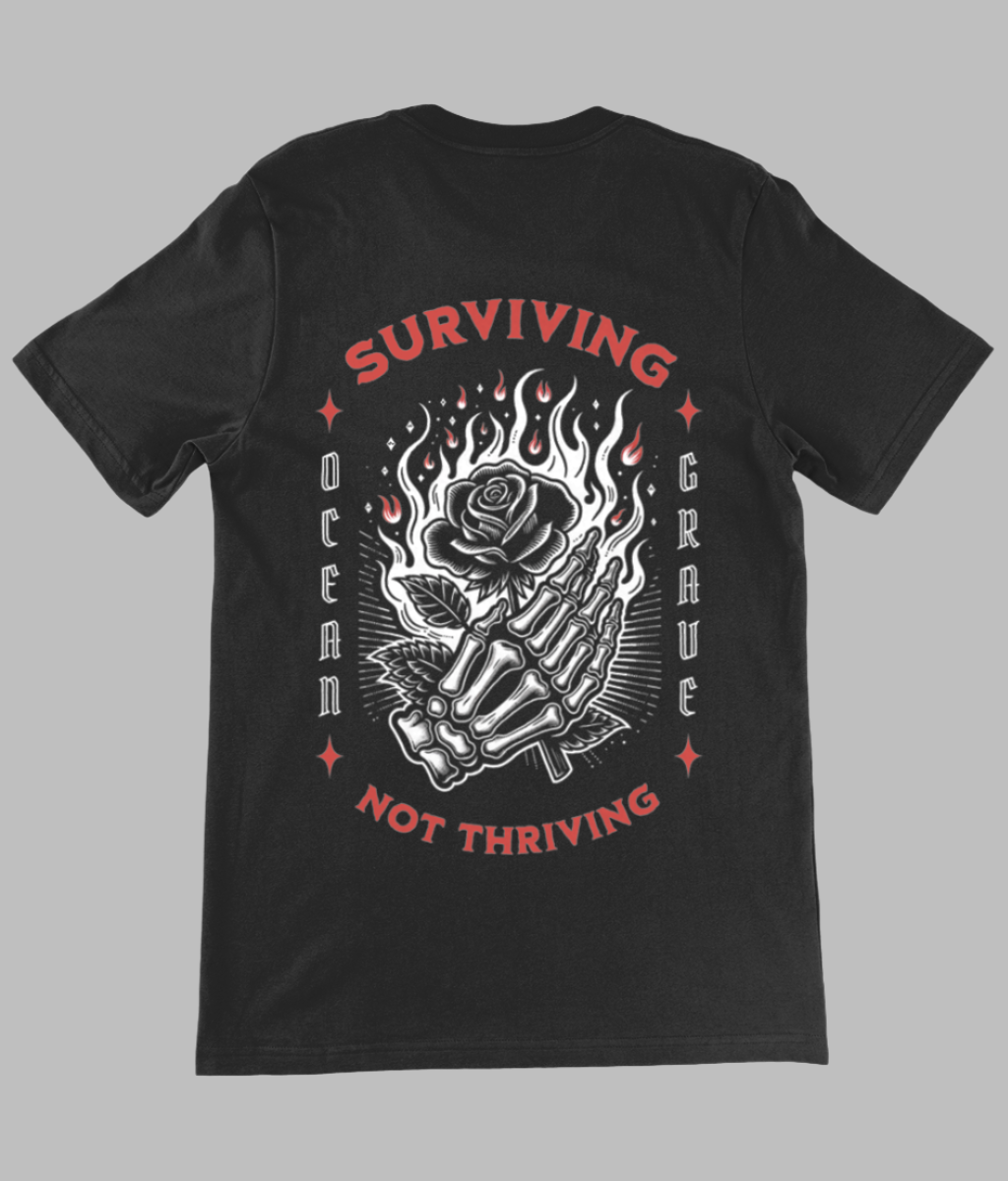 Surviving, Not Thriving Tee